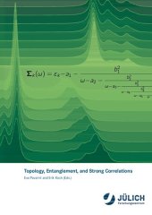 book Topology, Entanglement, and Strong Correlations: Lecture Notes of the Autumn School on Correlated Electrons 2020