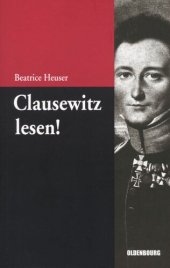 book Clausewitz lesen!: Eine Einführung