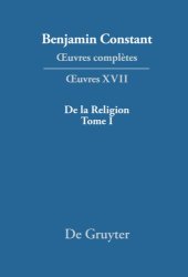 book Œuvres complètes: XVII De la Religion, considérée dans sa source, ses formes et ses développements, Tome I