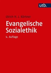 book Evangelische Sozialethik: Grundlagen und Themenfelder