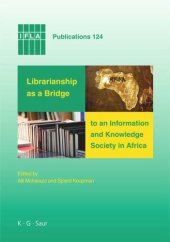 book Librarianship as a Bridge to an Information and Knowledge Society in Africa