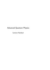 book Advanced Quantum Physics Lecture Handout