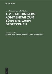 book J. v. Staudingers Kommentar zum Bürgerlichen Gesetzbuch: Band 4, Teil 2 Familienrecht, Teil 2: 1589–1921