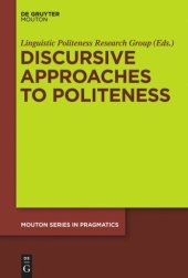 book Discursive Approaches to Politeness