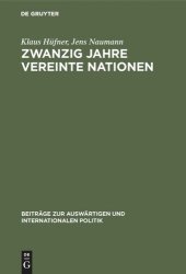 book Zwanzig Jahre Vereinte Nationen: Internationale Bibliographie, 1945–1965