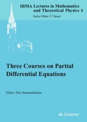 book Three Courses on Partial Differential Equations