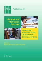 book Libraries and Information Services towards the Attainment of the UN Millennium Development Goals