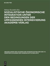 book Sozialistische ökonomische Integration unter den Bedingungen der umfassenden Intensivierung Akademie-Verlag