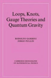 book Loops, Knots, Gauge Theories and Quantum Gravity (Cambridge Monographs on Mathematical Physics)