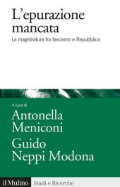 book L' epurazione mancata. La magistratura tra fascismo e Repubblica