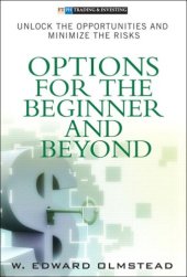 book Options for the Beginner and Beyond: Unlock the Opportunities and Minimize the Risks