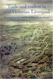 book Trade and Traders in Mid-Victorian Liverpool: Mercantile Business and the Making of a World Port