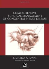 book Comprehensive Surgical Management of Congenital Heart Disease 