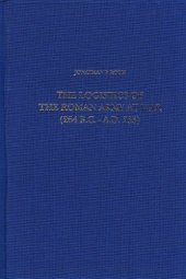 book The Logistics of the Roman Army at War, 264 B.C., A.D. 235