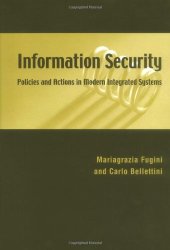 book Information Security Policies and Actions in Modern Integrated Systems