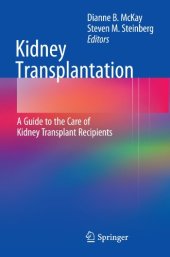 book Kidney Transplantation: A Guide to the Care of Kidney Transplant Recipients