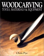 book Woodcarving Tools, Materials & Equipment