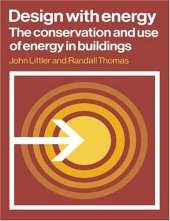 book Design with Energy: The Conservation and Use of Energy in Buildings 