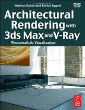 book Architectural Rendering with 3ds Max and V-Ray: Photorealistic Visualization