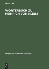 book Wörterbuch zu Heinrich von Kleist: Sämtliche Erzählungen, Anekdoten und kleine Schriften