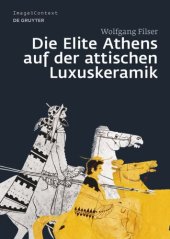 book Die Elite Athens auf der attischen Luxuskeramik