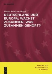 book Deutschland und Europa: Wächst zusammen, was zusammen gehört?