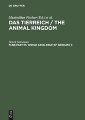 book Das Tierreich / The Animal Kingdom. Tlbd/Part 111 World Catalogue of Odonata II: Anisoptera