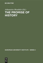 book The Promise of History: Essays in Political Philosophy