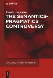 book The Semantics-Pragmatics Controversy