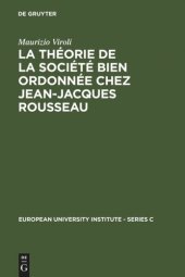 book La théorie de la société bien ordonnée chez Jean-Jacques Rousseau