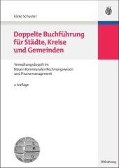 book Doppelte Buchführung für Städte, Kreise und Gemeinden: Grundlagen der Verwaltungsdoppik im Neuen Kommunalen Rechnungswesen und Finanzmanagement