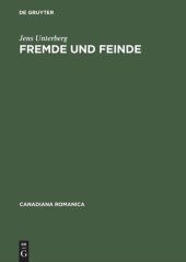 book Fremde und Feinde: Phänomenologie des Heterogenen im Quebecer Roman