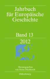 book Jahrbuch für Europäische Geschichte / European History Yearbook: Band 13 2012