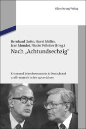 book Nach "Achtundsechzig": Krisen und Krisenbewusstsein in Deutschland und Frankreich in den 1970er Jahren