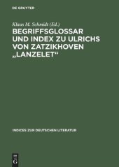 book Begriffsglossar und Index zu Ulrichs von Zatzikhoven "Lanzelet"