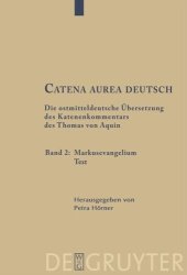 book Catena aurea deutsch. Band 2 Markusevangelium: Text