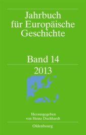 book Jahrbuch für Europäische Geschichte / European History Yearbook: Band 14 2013