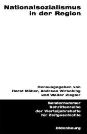 book Nationalsozialismus in der Region: Beiträge zur regionalen und lokalen Forschung und zum internationalen Vergleich