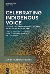 book Celebrating Indigenous Voice: Legends and Narratives in Languages of the Tropics and Beyond