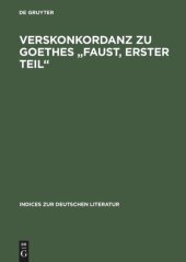 book Verskonkordanz zu Goethes "Faust, Erster Teil"