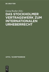 book Das Stockholmer Vertragswerk zum internationalen Urheberrecht