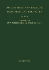 book Schriften und Predigten: Band 5 Schriften zur Biblischen Hermeneutik II