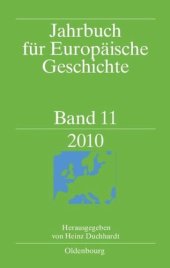 book Jahrbuch für Europäische Geschichte / European History Yearbook: Band 11 2010