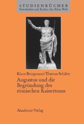 book Augustus und die Begründung des römischen Kaisertums