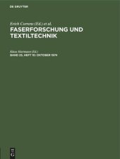 book Faserforschung und Textiltechnik: Band 25, Heft 10 Oktober 1974