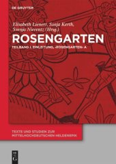 book Rosengarten: Teilband I: Einleitung, 'Rosengarten' A. Teilband II: 'Rosengarten' DP. Teilband III: 'Rosengarten' C, 'Rosengarten' F, 'Niederdeutscher Rosengarten'