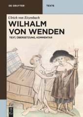 book Wilhalm von Wenden: Text, Übersetzung, Kommentar