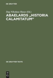 book Abaelards „Historia calamitatum“: Text - Übersetzung - literaturwissenschaftliche Modellanalysen