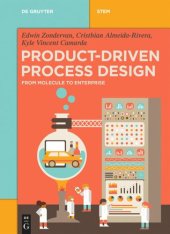 book Product-Driven Process Design: From Molecule to Enterprise