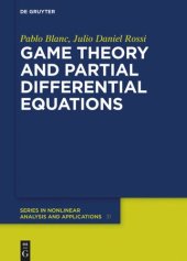 book Game Theory and Partial Differential Equations